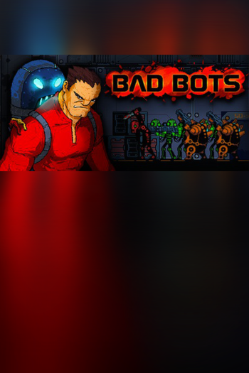 Bad bots Steam (PC) Key GLOBAL
