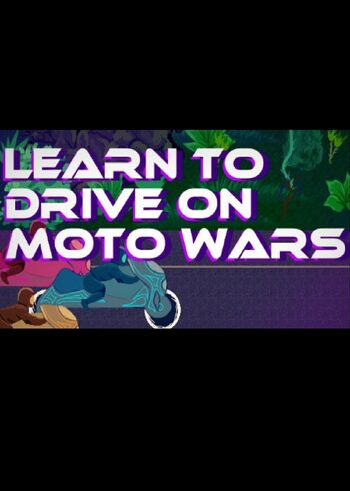 Learn to Drive on Moto Wars Steam Key GLOBAL