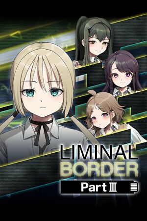Liminal Border Part III Steam Key (PC) GLOBAL