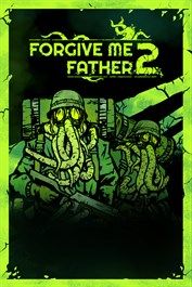 Forgive Me Father 2 (Xbox Series X|S) XBOX LIVE Key UNITED KINGDOM
