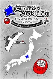 Gunma's Ambition -You and me are Gunma- Reiwa 2nd national census edition XBOX LIVE Key EUROPE