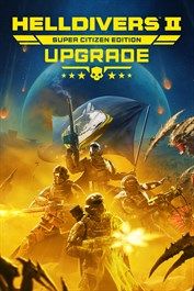 HELLDIVERS™ 2 Super Citizen Edition - Upgrade (DLC) XBOX LIVE Key UNITED STATES