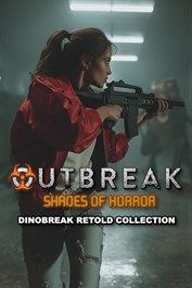 Outbreak: Shades of Horror Dinobreak Retold Collection XBOX LIVE Key UNITED STATES