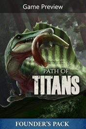 Path of Titans Standard Founder\'s Pack - (Game Preview) XBOX LIVE Key UNITED STATES