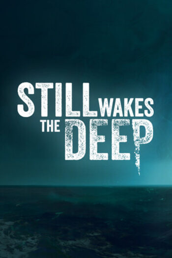 Still Wakes the Deep (PC/Xbox Series X|S) XBOX LIVE Key SOUTH AFRICA