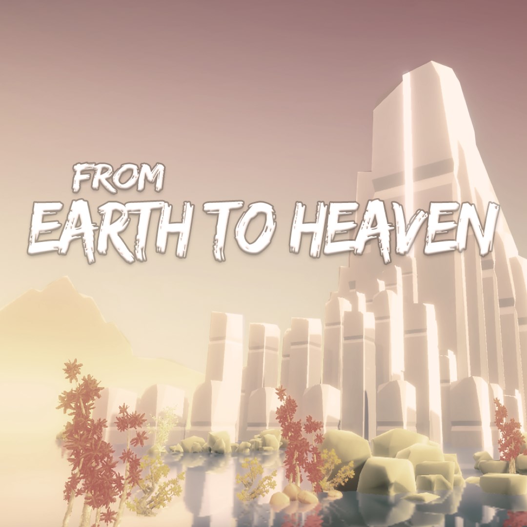 From Earth to Heaven - Xbox live key - United Kingdom