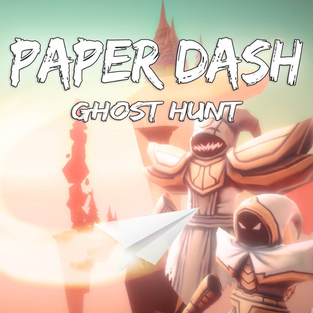 Paper Dash - Ghost Hunt - Xbox live key - United Kingdom