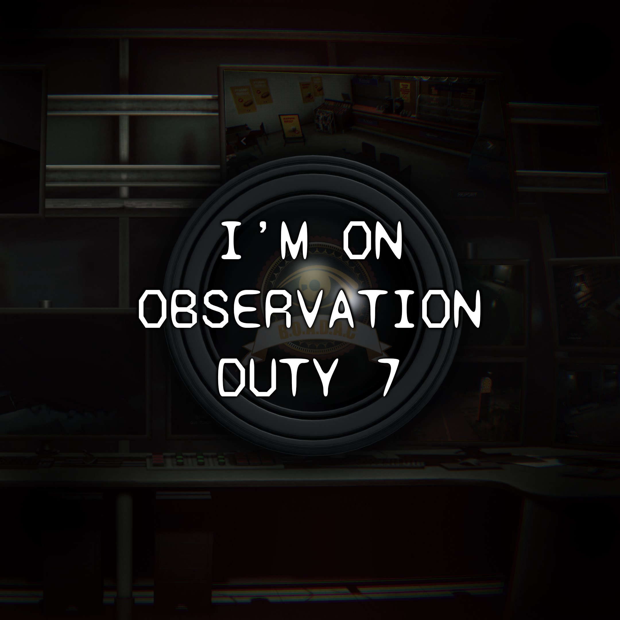 I'm on Observation Duty 7 - Xbox live key - United States