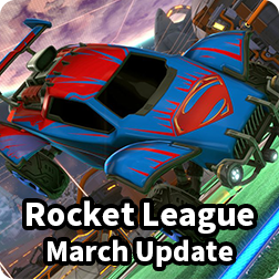 Rocket League\'s March Update is now available, here is everything we know so far