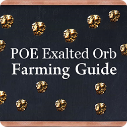 POE Exalted Orb Farming Guide: How to get Path of Exile Currency Fast