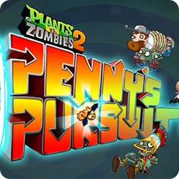 Plants VS Zombies 2: PVZ 2 Master these methods and successfully clear Penny\'s Pursuit