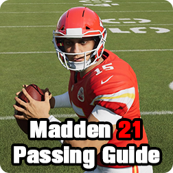 Madden NFL 21 Best Passing Guide: Pass Control Ultimate Tips For MUT 21 Beginners, Tips will Make Yo