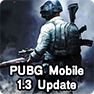 PUBG Mobile India release, Details of PUBG Mobile 1.3 update for Android and iOS devices
