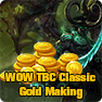 WOW TBC Classic Gold Making 2021: How to Earn Burning Crusade Classic Money in easy and fast ways